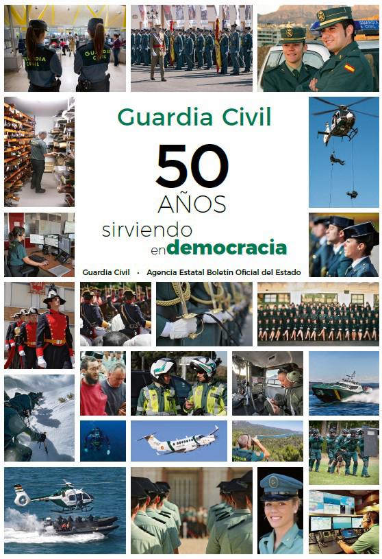 Presentación del libro “Guardia Civil 50 años sirviendo en democracia”
