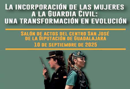 La incorporación de las mujeres a la Guardia Civil: Una transformación en evolución La incorporación de las mujeres a la Guardia Civil: Una transformación en evolución