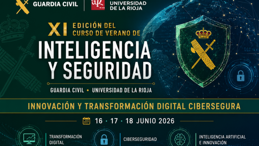 XI Edición del curso de verano de Inteligencia y Seguridad "Innovación y Transformación Digital Cibersegura"