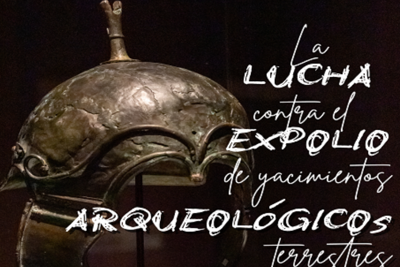 La lucha contra el expolio de yacimientos arqueológicos terrestres