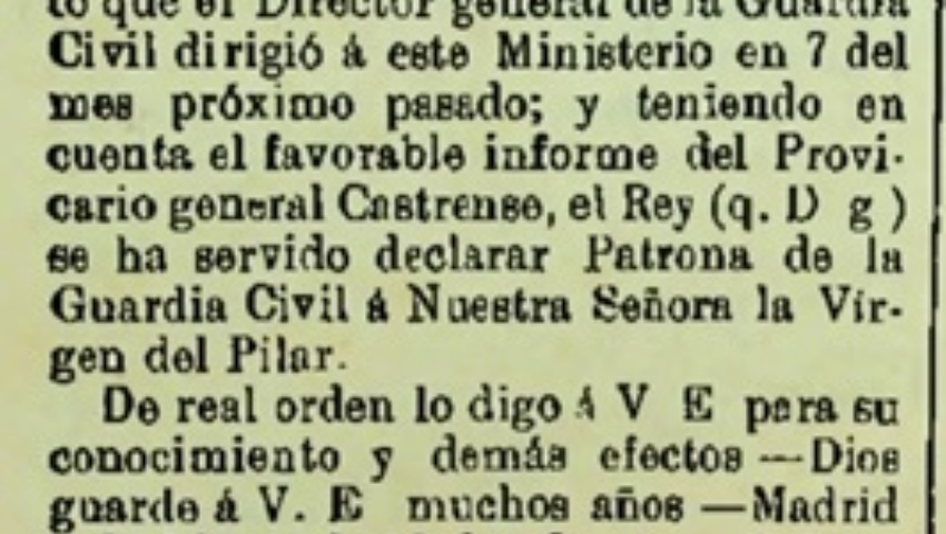8 de febrero de 1913. Se declara Patrona de la Guardia Civil a Nuestra Señora la Virgen del Pilar
