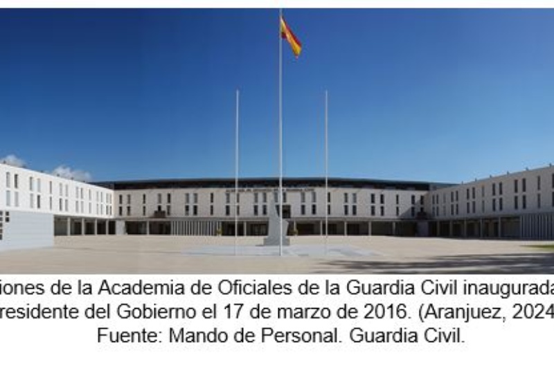 Instalaciones de la Academia de Oficiales de la Guardia Civil inauguradas por el presidente del Gobierno el 17 de marzo de 2016. (Aranjuez, 2024).  Fuente: Mando de Personal. Guardia Civil.